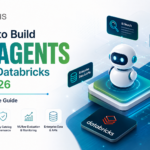How to Build AI Agents with Databricks in 2026