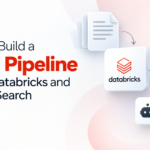 How to Build a RAG Pipeline Using Databricks and Vector Search